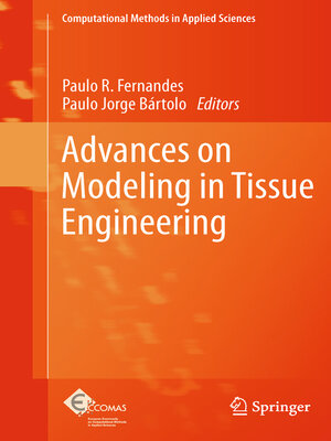 cover image of Advances on Modeling in Tissue Engineering